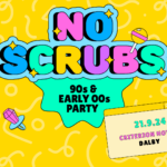 No Scrubs: 90s + Early 00s Party